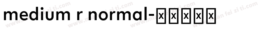 medium r normal字体转换